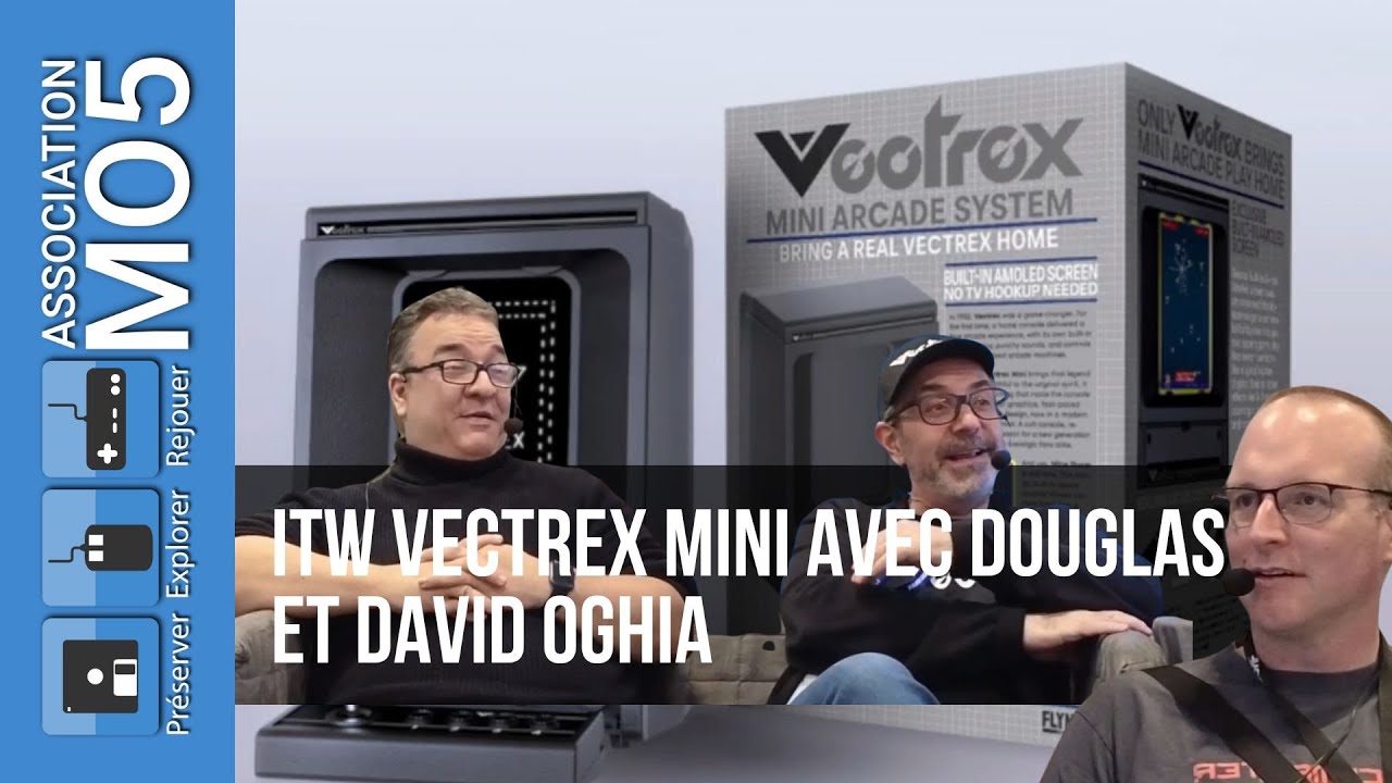 ITW Vectrex Mini avec Douglas et David Oghia