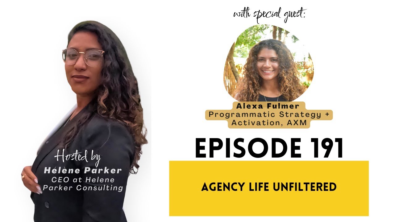 191. Agency Life Unfiltered