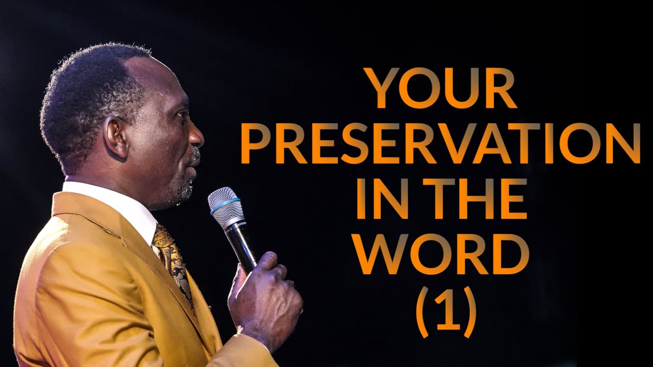 YOUR PRESERVATION IN THE WORD (1)