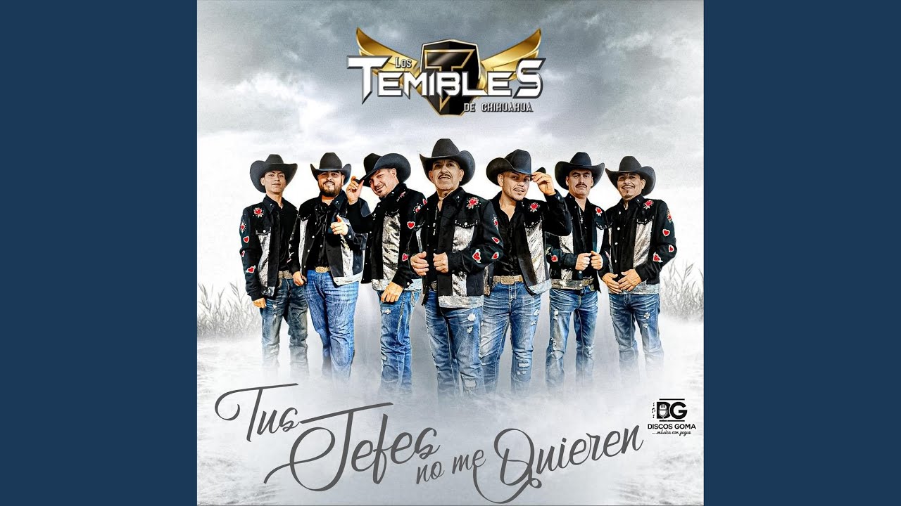 Tus Jefes No Me Quieren
