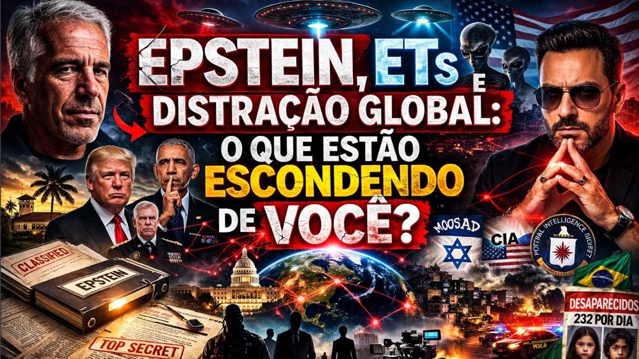 EPSTEIN, ETs E DISTRAÇÃO GLOBAL: O QUE ESTÃO ESCONDENDO DE VOCÊ?