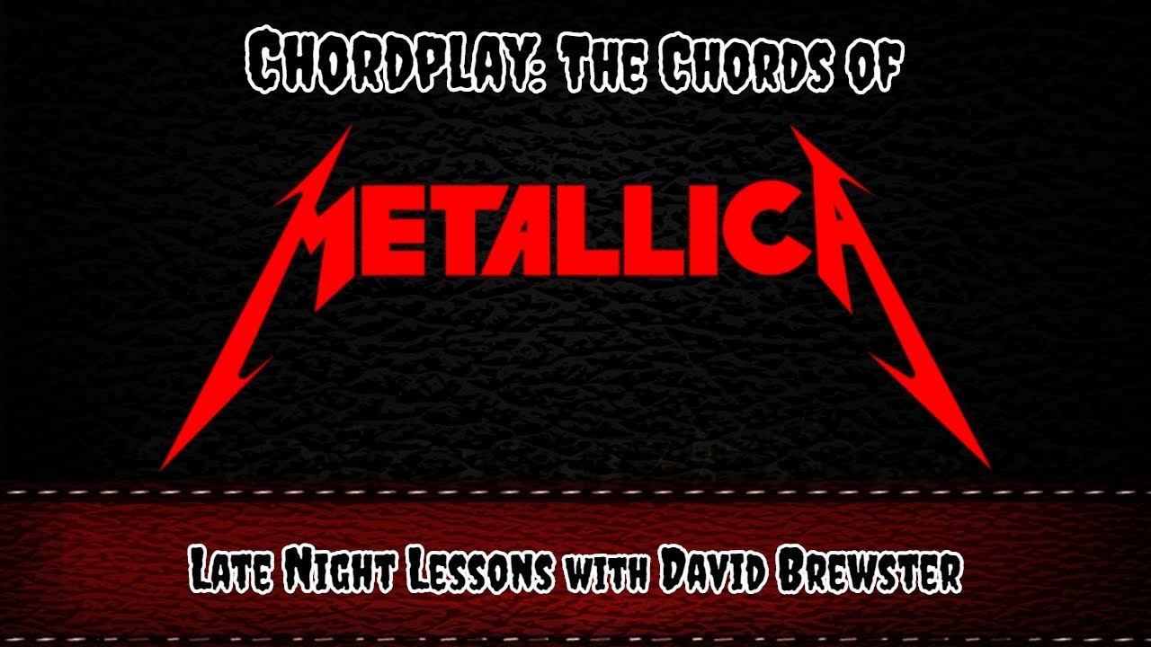 Chordplay - The Chords of Metallica