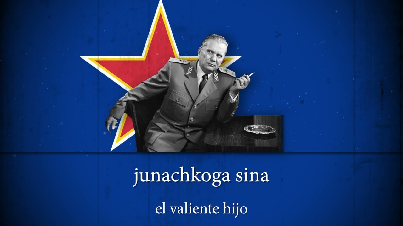 Uz maršala Tita (Junto al Mariscal Tito) Canción yugoslava traducida y explicada