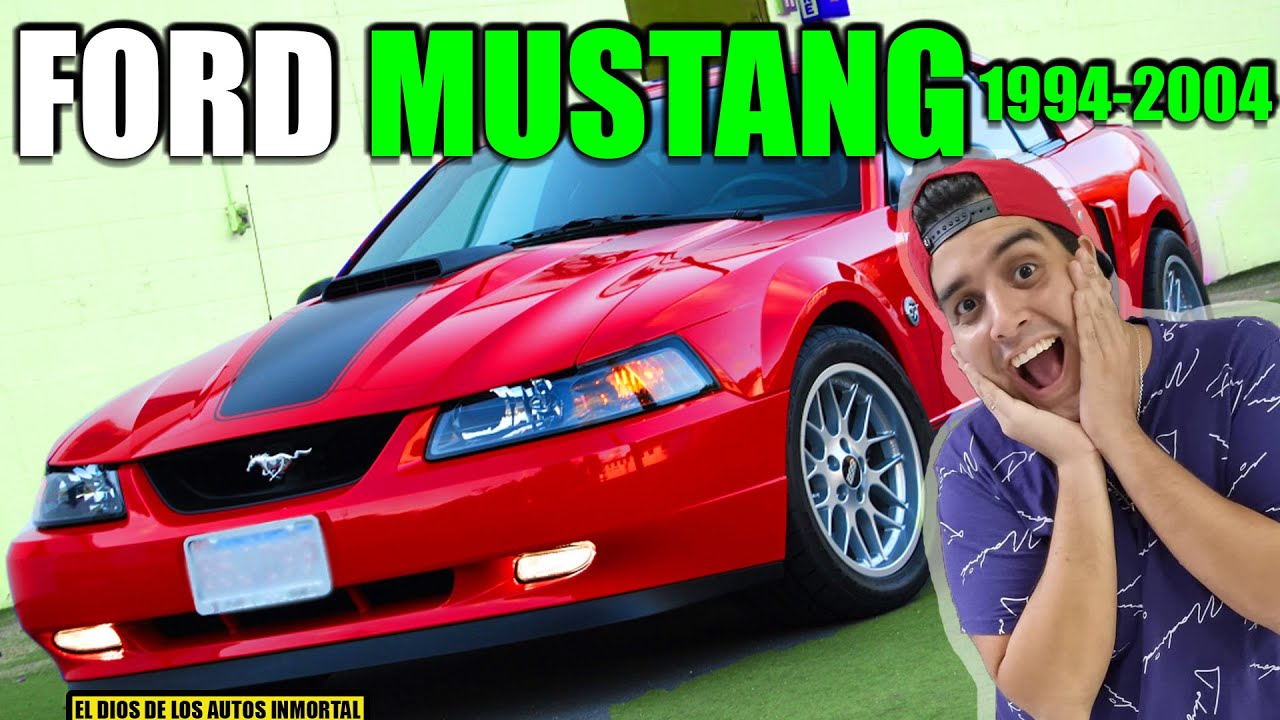 ¿QUE TIENE DE ESPECIAL FORD MUSTANG 1994-2004? (Todos quieren uno)