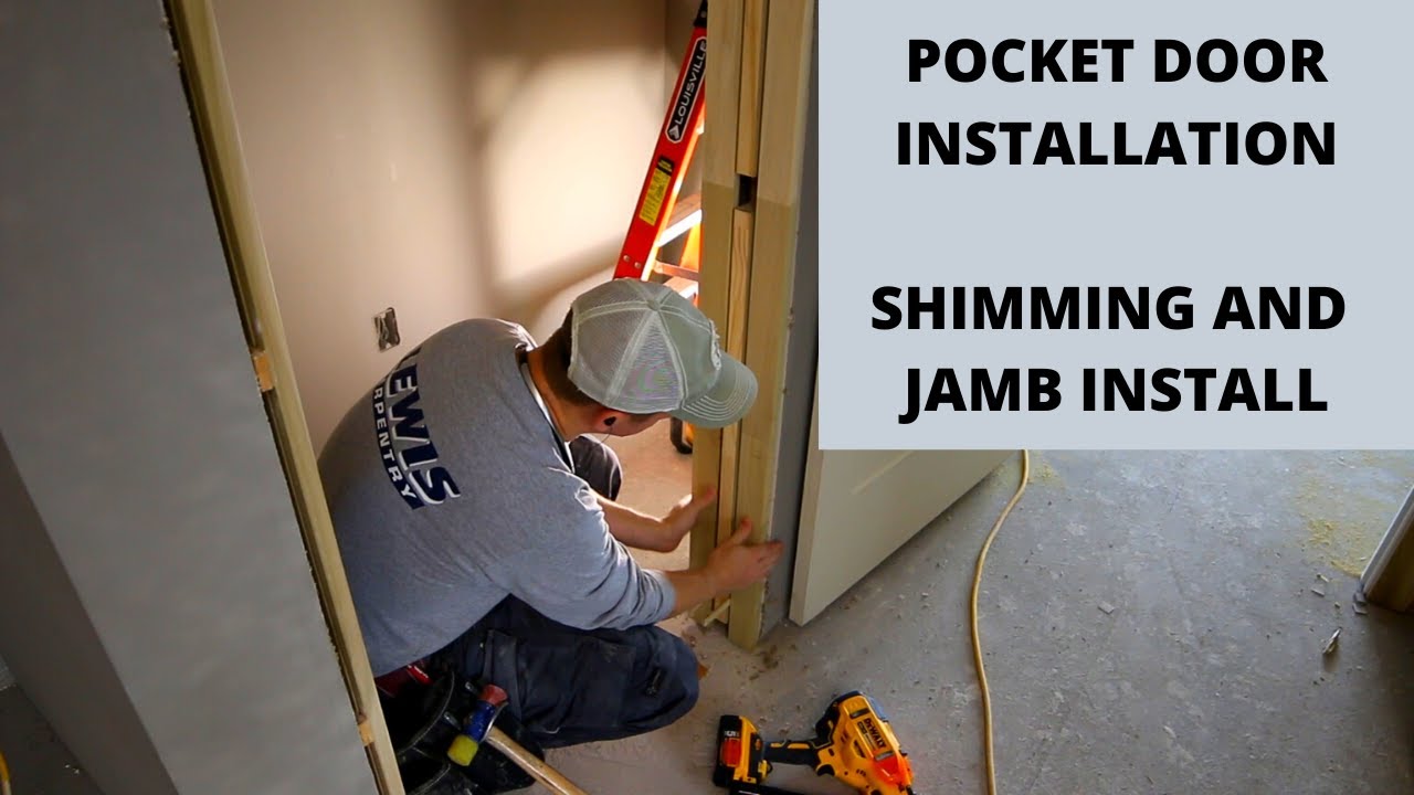 Pocket Door Installation - Shimming and Installing Jambs