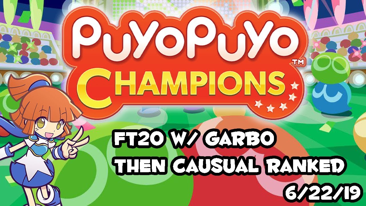 [LIVE] Puyo Puyo Champions! FT20 with Garbocan!  ( ぷよぷよeスポーツ )