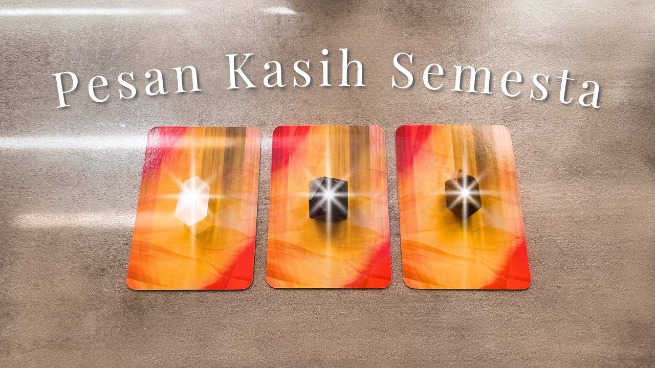 Pilih Kartu ✨ Pesan Kasih Sayang Semesta Untukmu