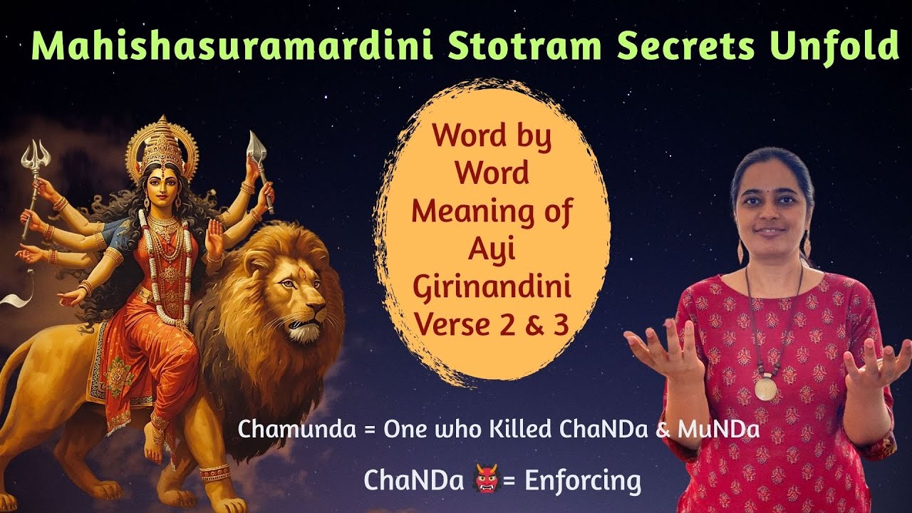 Ayi Girinandini Stotram Meaning Explained | Verse 4 & 5 | Mahishasuramardini Stotra (Part 3)