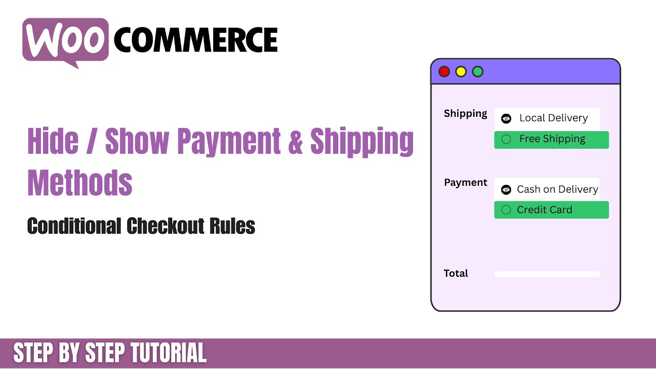 How To Conditionlly Show/ Hide Payment & Shipping Methods - Conditional Checkout for WooCommerce