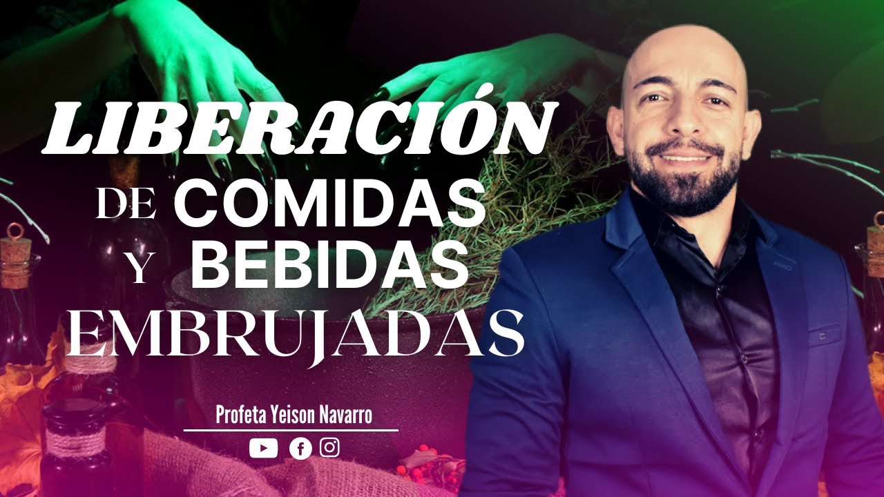 Liberación de comidas y bebidas embrujadas | Ámbito físico