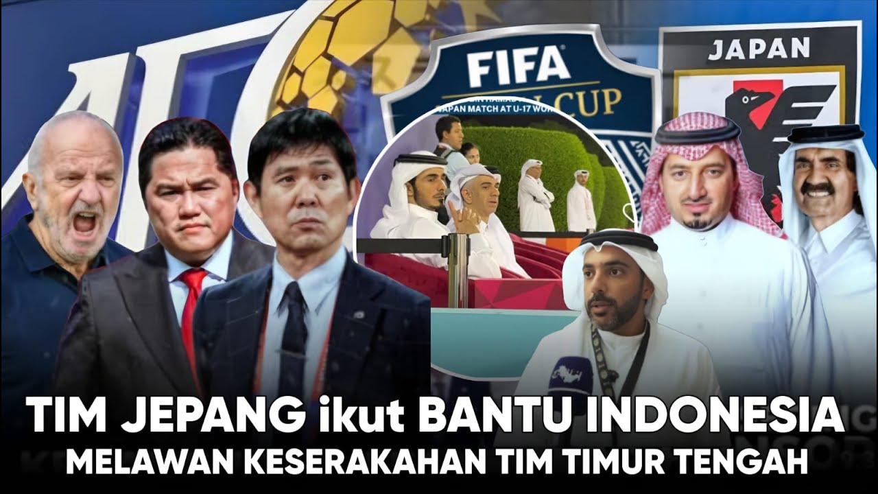 Jepang Bantu INDO Lawan Mafia TIMTENG “AFC Panik Kelicikan Mereka Terbongkar” FIFA Pantau Seriu