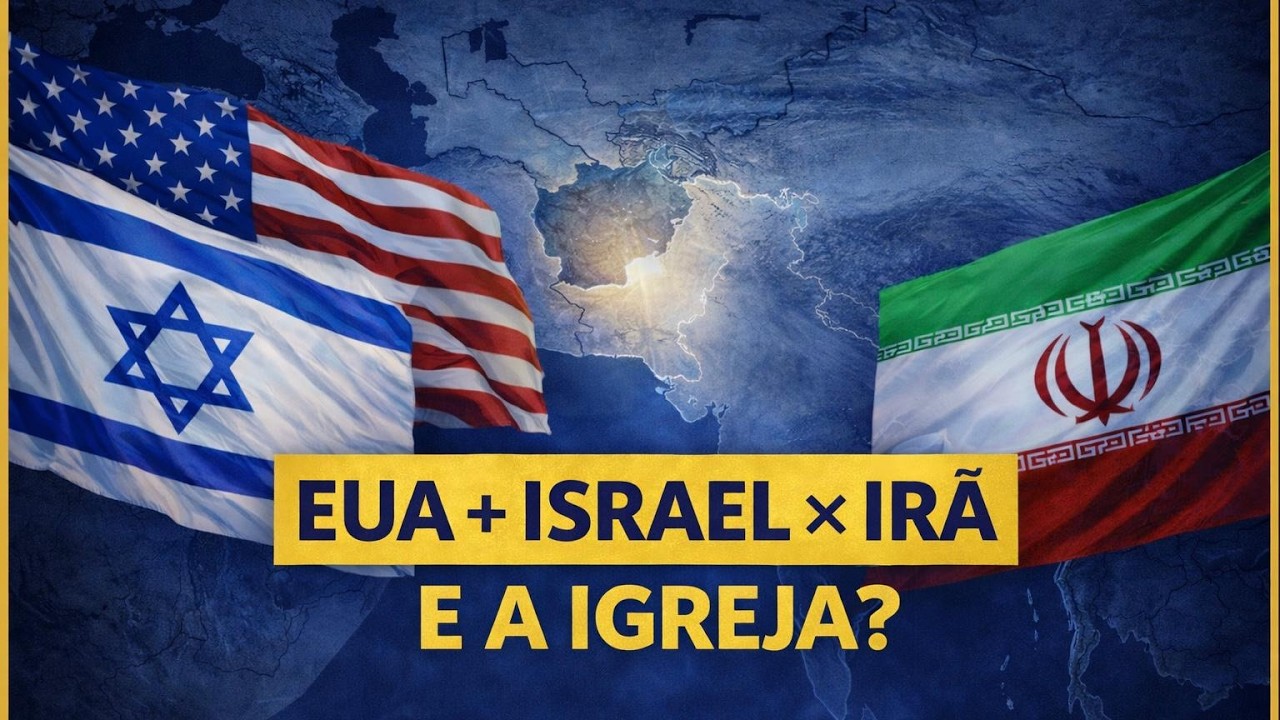 Guerra EUA, Israel, Irã e a Igreja