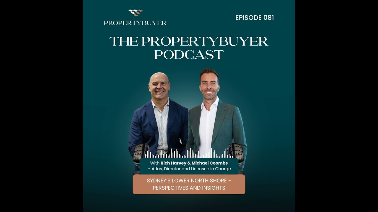 Episode #81 Sydney&rsquo;s Lower North Shore  - Perspectives and Insights