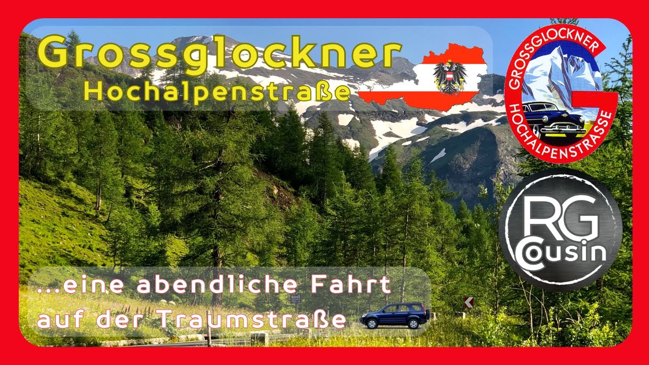 Roadtrip Großglockner Hochalpenstraße Echtzeit