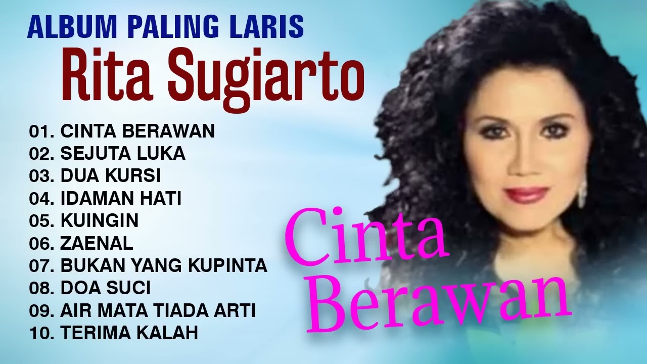 Rita Sugiarto Album Paling Laris ~ Cinta Berawan ~ Sejuta Luka
