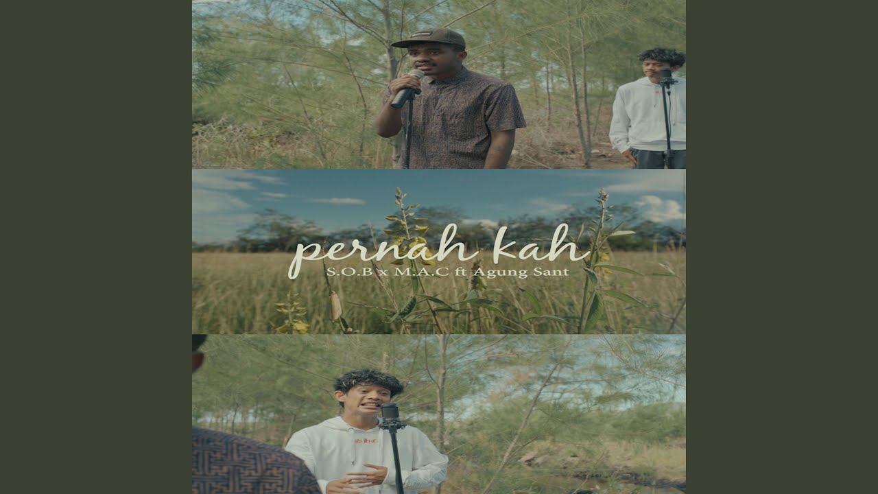 Pernah Kah (feat. Agung Sant)