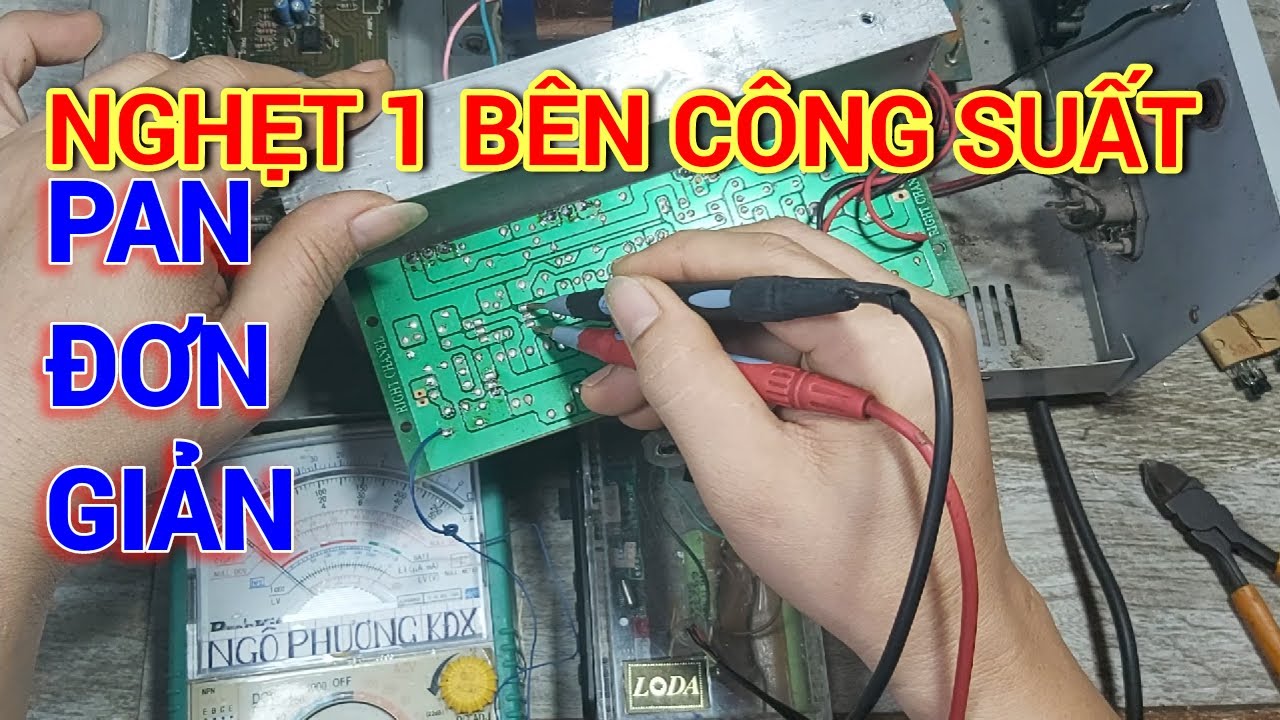 sửa amply karaoke gia đình bị nghẹt 1 kênh pan đơn giản