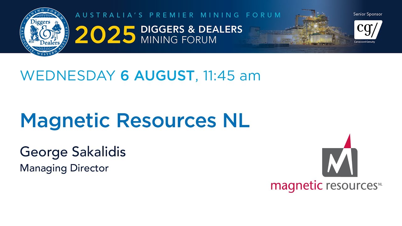 2025 | Magnetic Resources NL - George Sakalidis, Managing Director