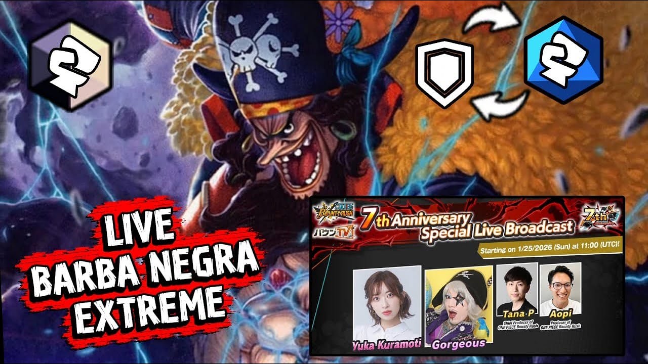 BARBA NEGRA EXTREME VINDO! ACOMPANHANDO A LIVE DA BANDAI 7ºANIVERSÁRIO DO ONE PIECE BOUNTY RUSH!