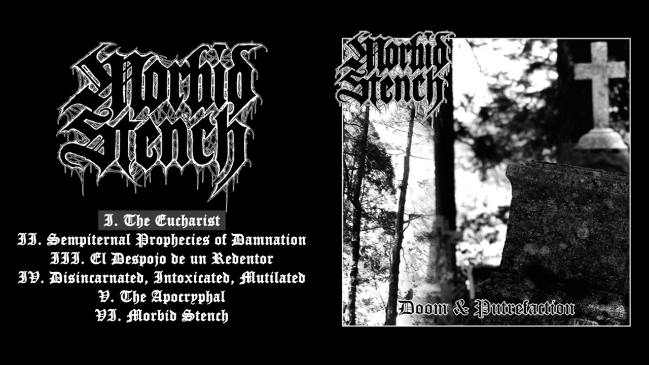 MORBID STENCH - Doom & Putrefaction [FULL ALBUM]