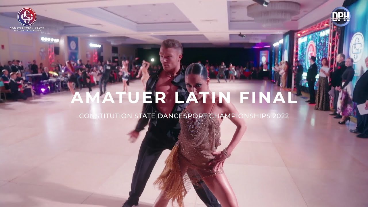 AMATUER LATIN FINAL | CONSTITUTION STATE DANCESPORT CHAMPIONSHIPS 2022