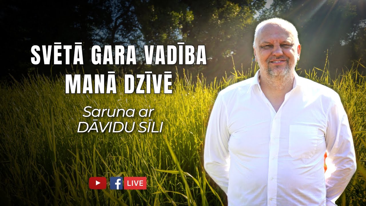 Saruna ar Dāvidu Sīli. Bībeles studijas sarunas /04.02.25/