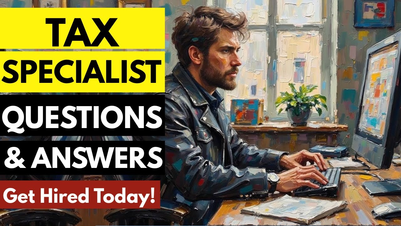 Tax Specialist Interview Questions and Answers | How To Ace Your Interview Successfully