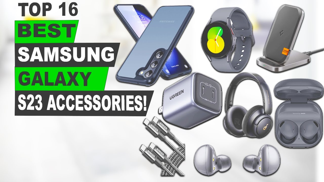 Top 16 Best Samsung Galaxy S23 Accessories! ✔✔✔