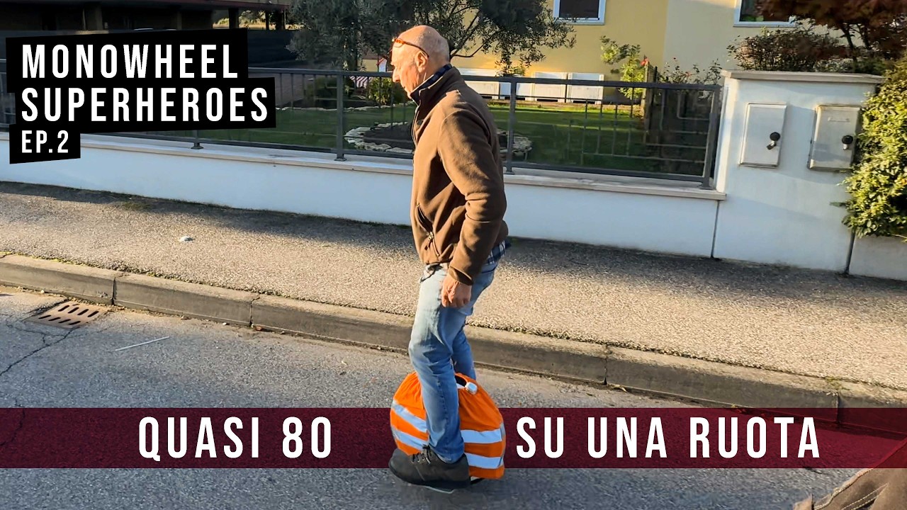 Quasi 80 anni in monoruota? Perchè no?! - I supereroi del monoruota EP2