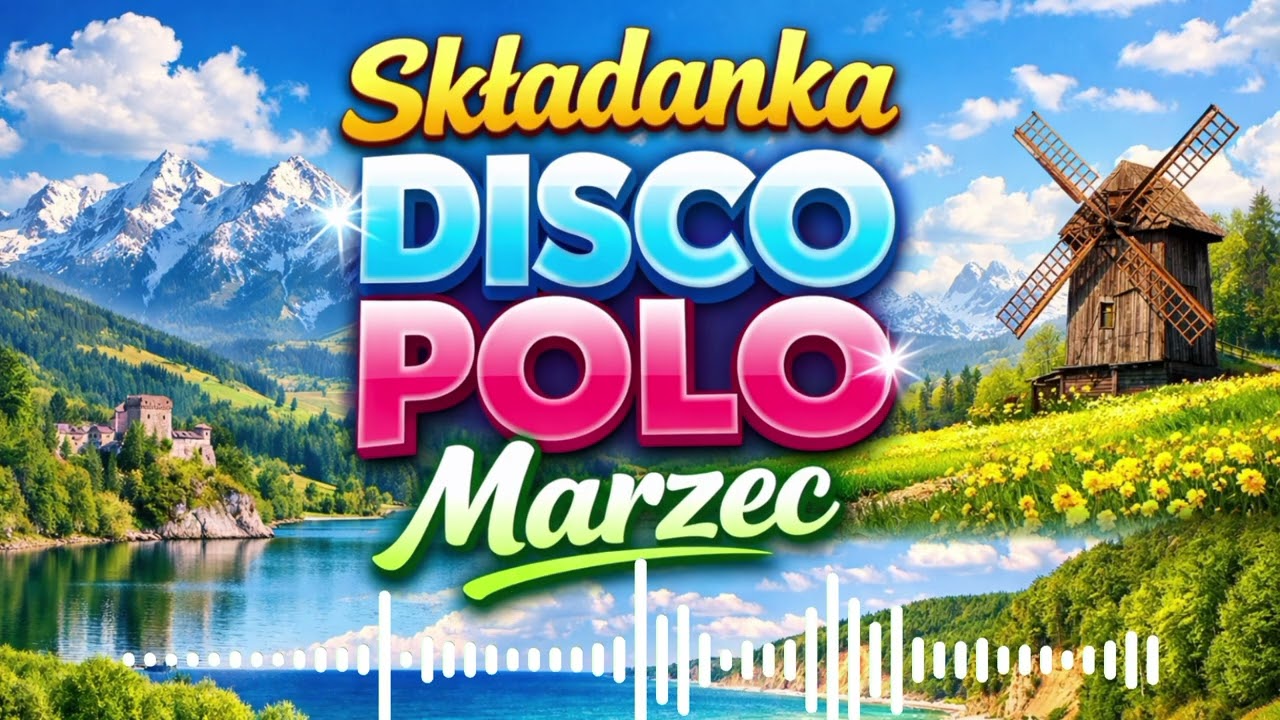 Składanka Disco Polo Marzec 2026 &ndash; Największe Hity 💃