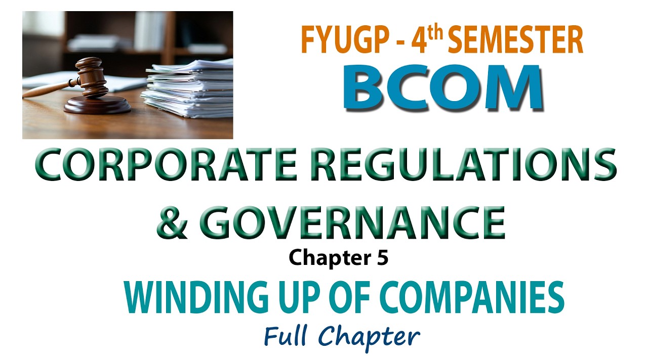 FYUGP   4TH SEM BCOM   CORPORATE REGULATIONS & GOVERNANCE  CH 5 FULL