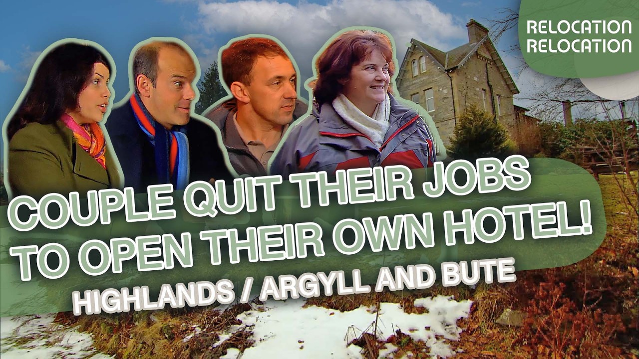 Hopeful Hoteliers Conduct The BIGGEST SEARCH EVER In The Highlands! | Relocation, Relocation