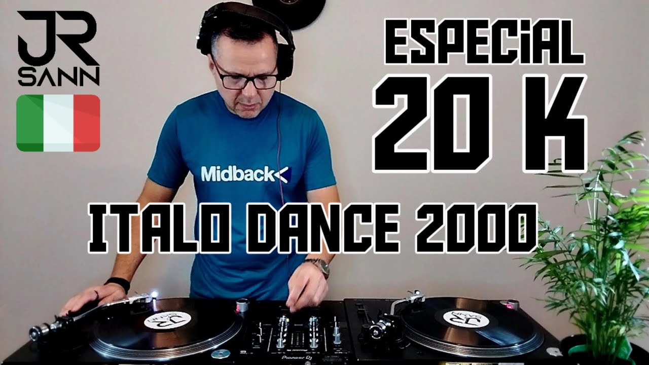Especial 20 k. Italo Dance JR Sann  - Kalyia, Gigi D'agostino, Erika, Molella, Master Mood, Bastino
