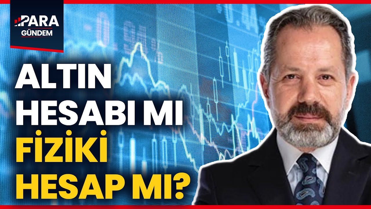 Altın Hesabı Mı, Fiziki Hesap Mı? İslam Memiş AÇIKLADI @paragundem
