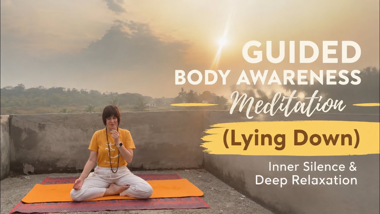 Guided Body Awareness Meditation (Lying Down) | Inner Silence & Deep Relaxation