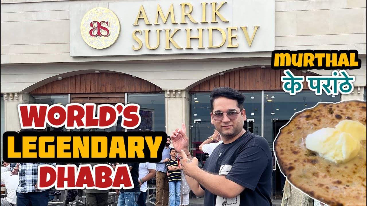 World's Most Legendary Restaurant | Amrik Sukhdev Dhaba | Murthal Famous Paratha @amitdvlogs