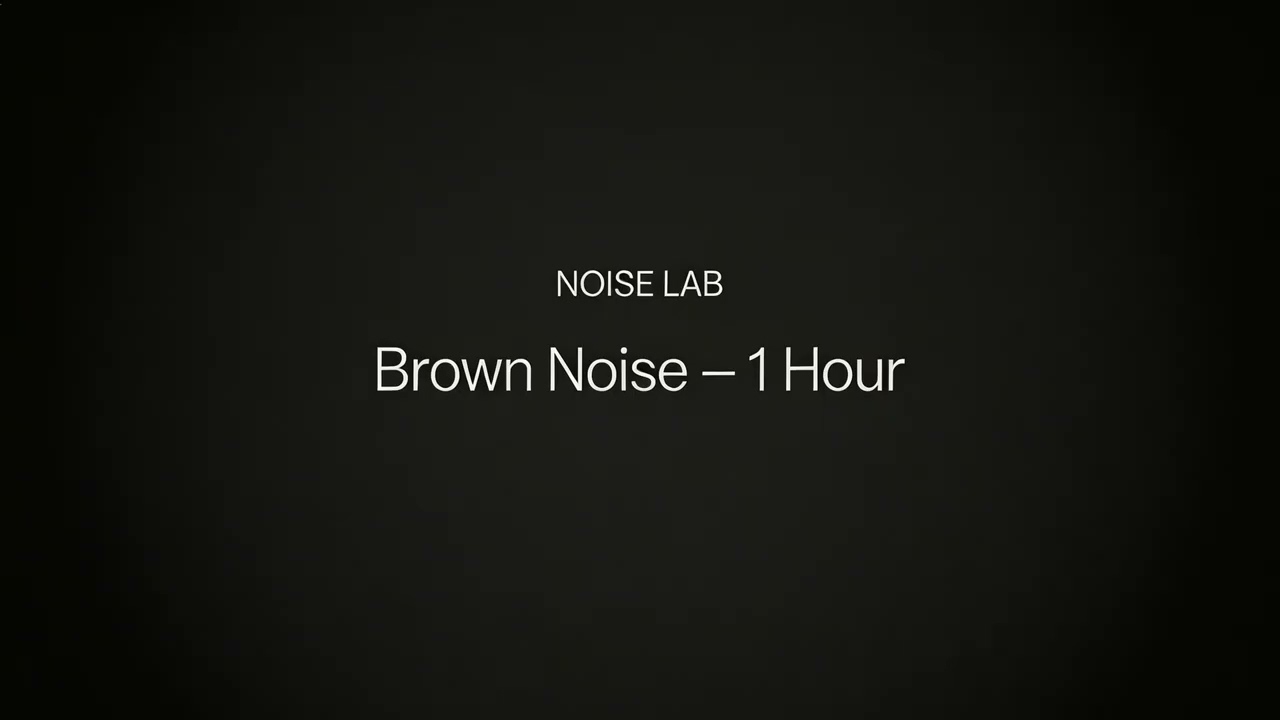 Brown Noise 1 Hour | Deep Focus, Study & ADHD Concentration