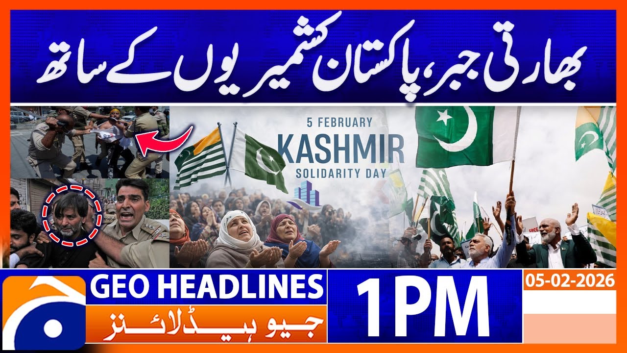India’s Oppression Continues, Pakistan Stands with Kashmir | Headlines Geo News 1 PM (5th Feb 2026)
