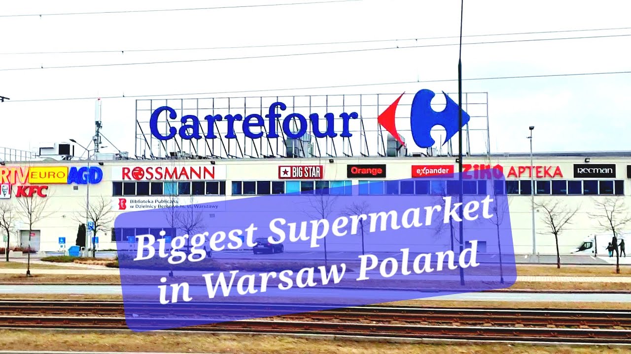 Megamarket Carrefour One of the biggest in Warsaw Poland