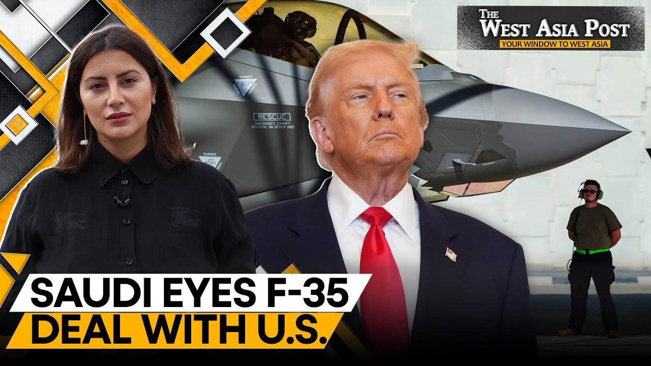F-35 Sale to Saudi Arabia Completed | Israel&rsquo;s Military Edge Shaken | The West Asia Post