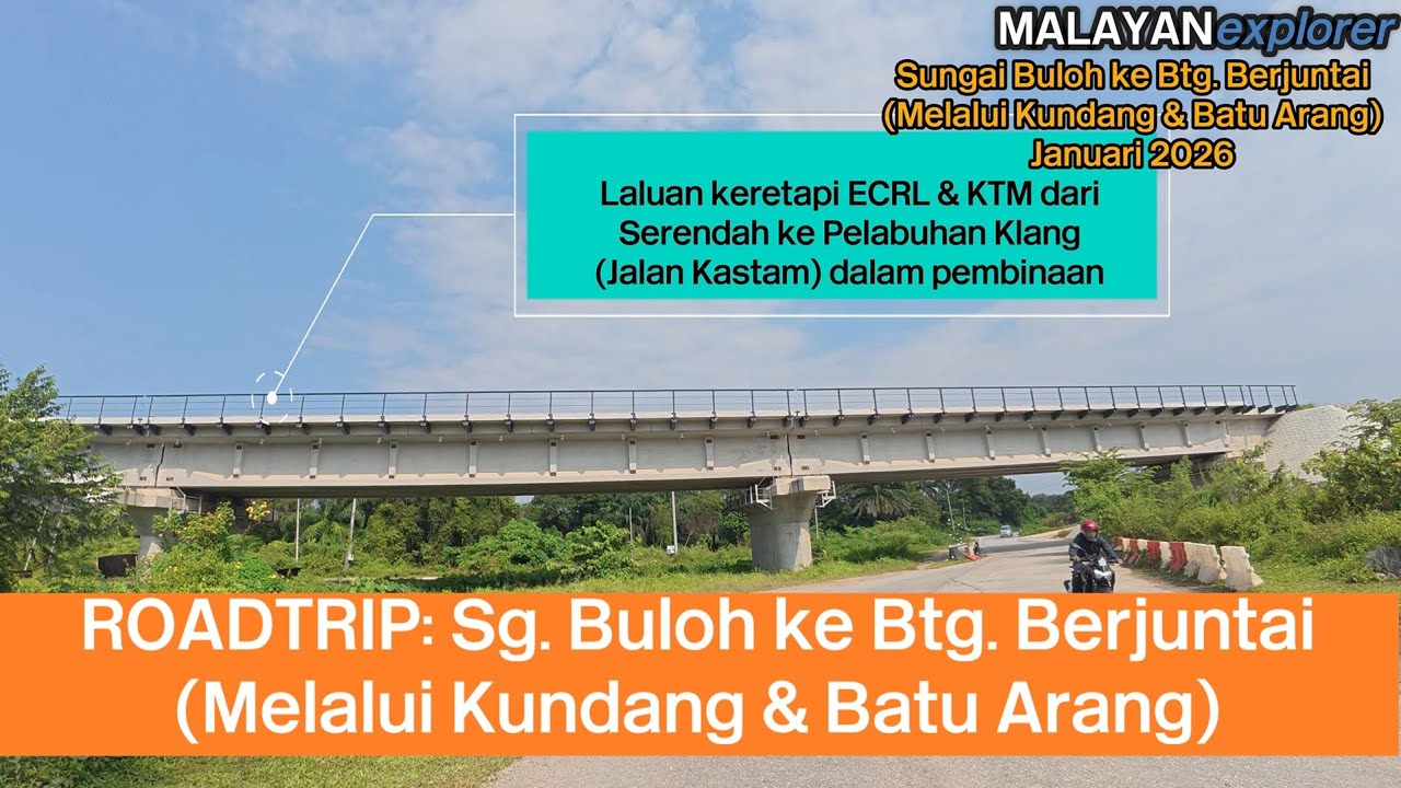 ROADTRIP : Sungai Buloh ke Batang Berjuntai (Bestari Jaya)