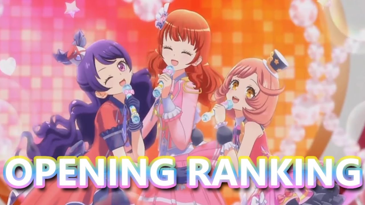 RANKING ALL PRETTY RHYTHM OPENINGS