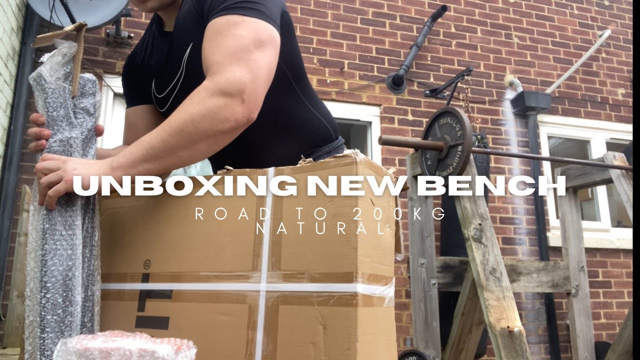 NEW BENCH UNBOXING - road to 200KG bench press