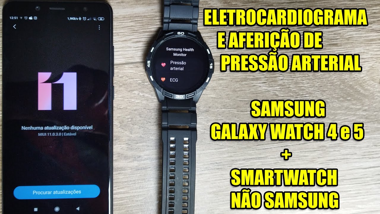 ECG e AFERIÇÃO DE PRESSÃO ARTERIAL nos GALAXY WATCH  em SMARTPHONES ou REGIÕES INCOMPATÍVEIS