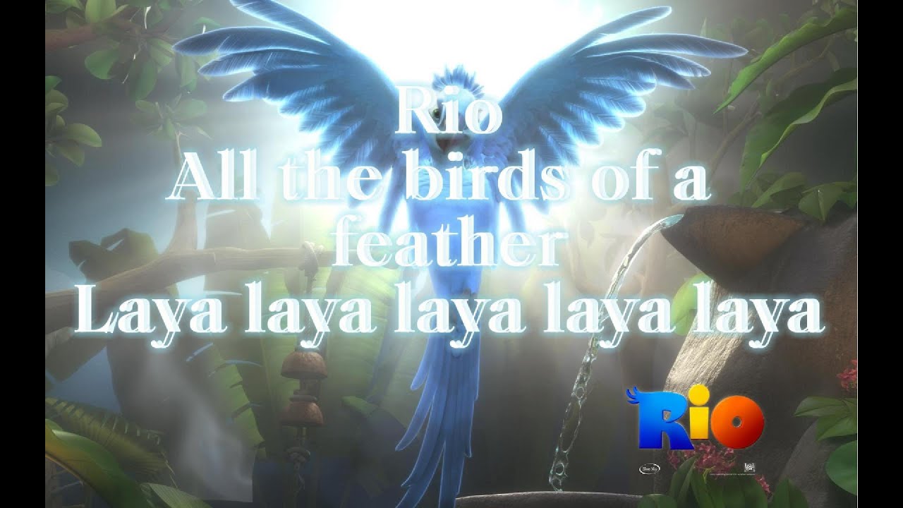 RIO | All the birds of a feather laya laya laya laya | 1 HOUR