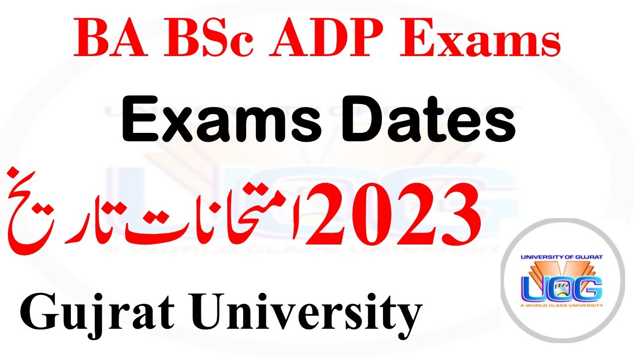 BA BSc ADP Annual 2023 Exams Gujrat University | BA BSc ADP Exams 2023 UOG