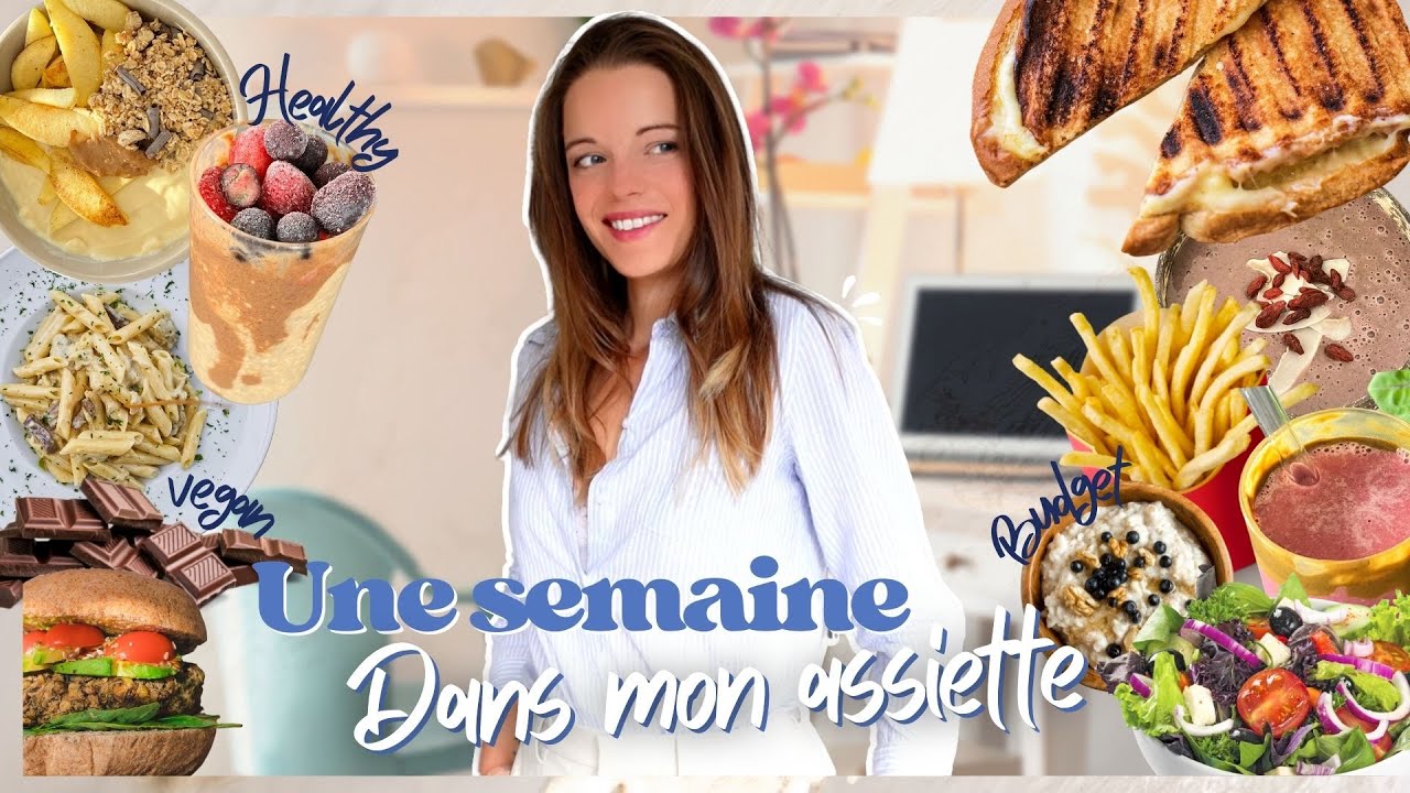 Une semaine dans mon assiette | Repas faciles moins de 1 euro & Healthy