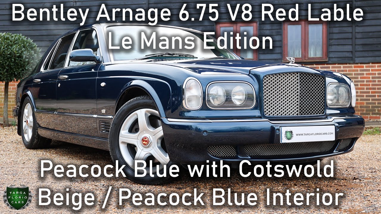 Bentley Arnage 6.75 V8 Red Lable LeMans Edition registered October 2001(51) finished in Peacock Blue