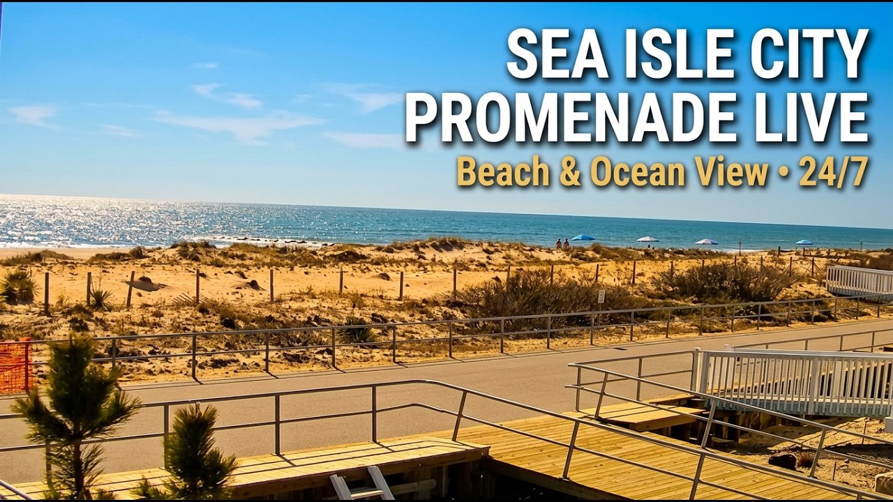 Sea Isle City Promenade Live &ndash; Relaxing Beach & Ocean View 24/7