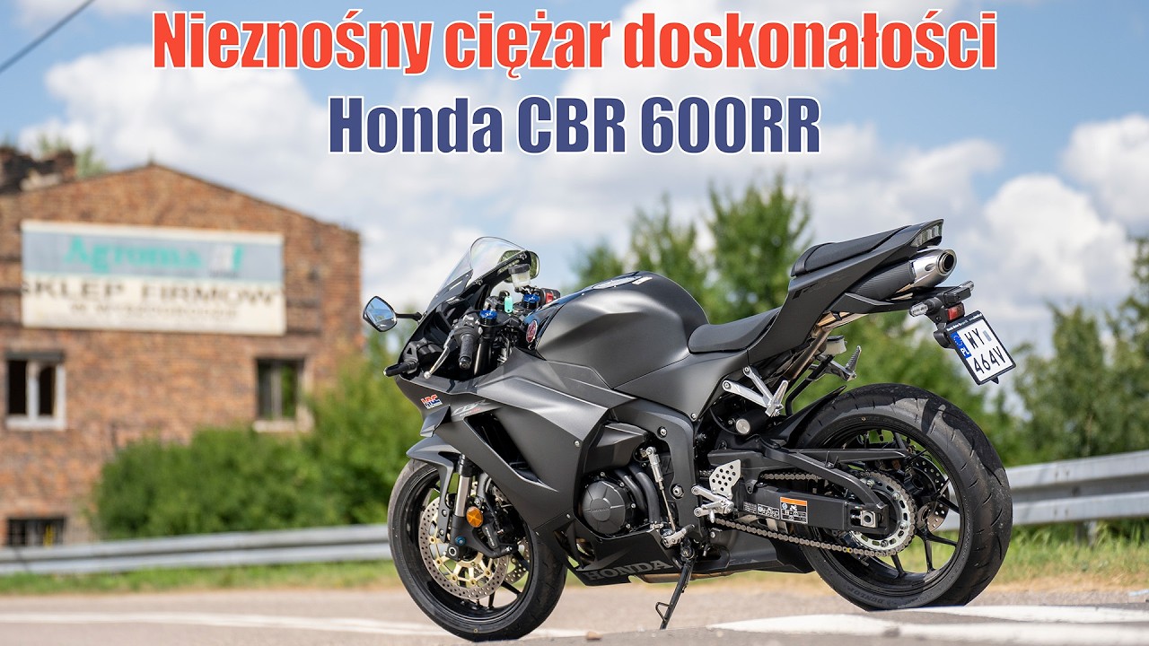 Honda CBR 600RR 2024 Nieznośny ciężar doskonałości